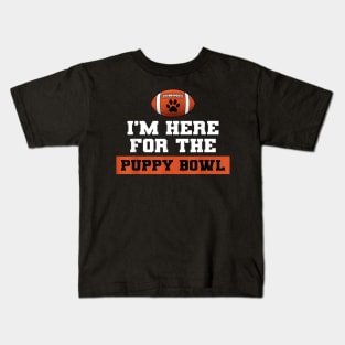 Im Here For The Puppy Bowl Kids T-Shirt